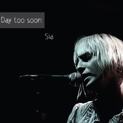 Sia - Day Too Soon：慵懶女聲